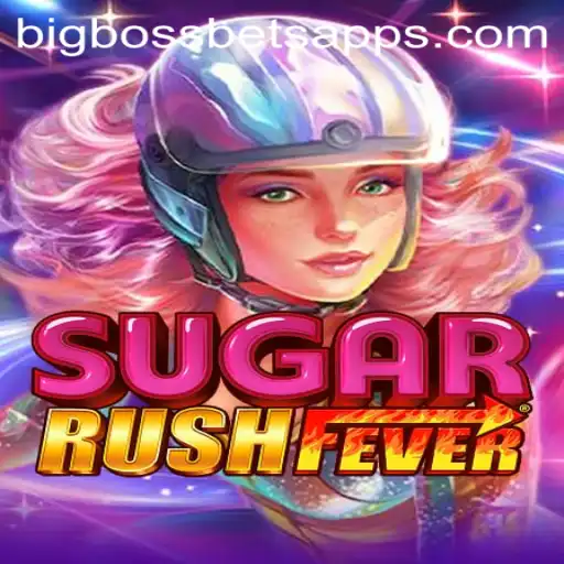 Experience the Thrills of SugarRushFever with BigBossBets