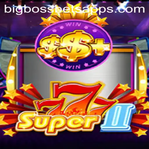Exploring Super777II: Unveiling BigBossBets in this Exciting Gaming Experience
